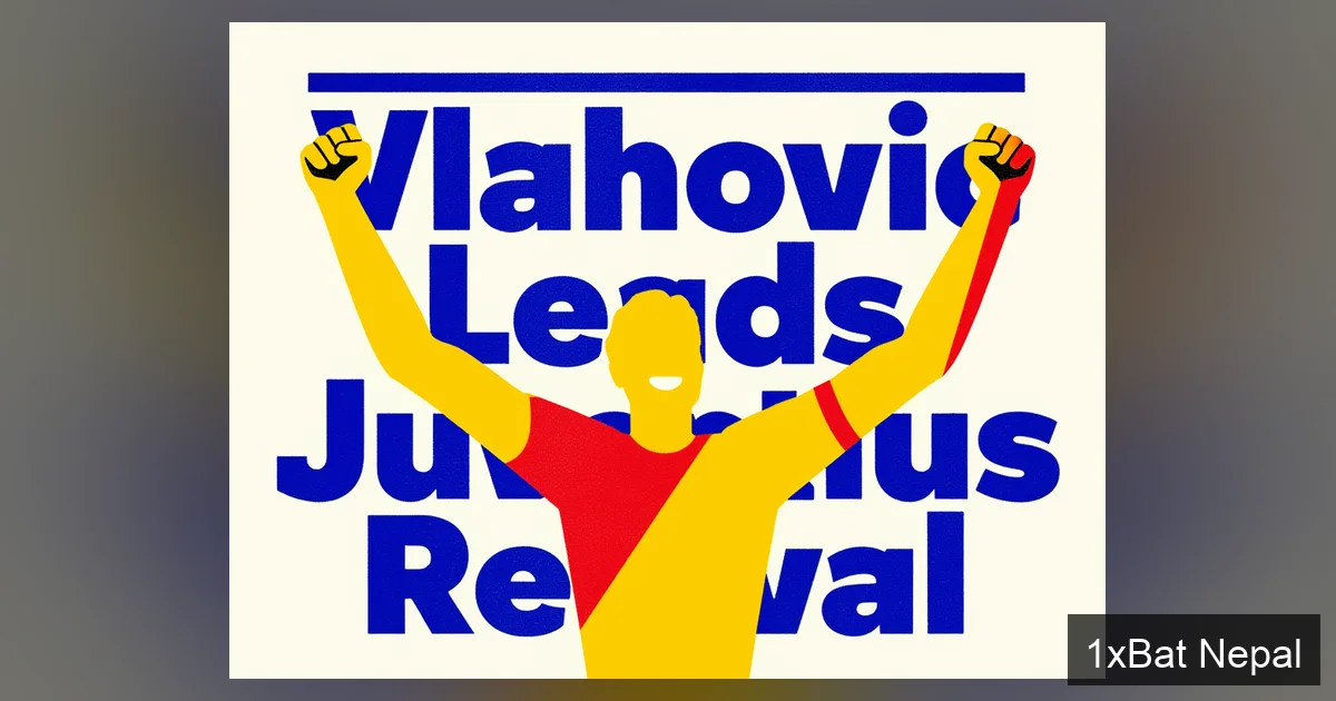 Screen-printed vector art poster of Juventus striker Dusan Vlahovic celebrating a goal with bold typography reading 'Vlahovic Leads Juventus Revival' in flat navy blue, crimson red, and gold yellow colors with halftone texture.