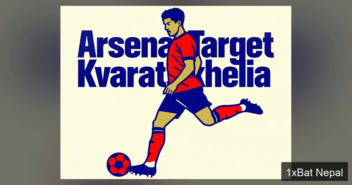 Flat vector art poster of Khvicha Kvaratskhelia dribbling in Arsenal transfer target graphic with bold text Arsenal Target Kvaratskhelia in red and gold colors on navy blue background.