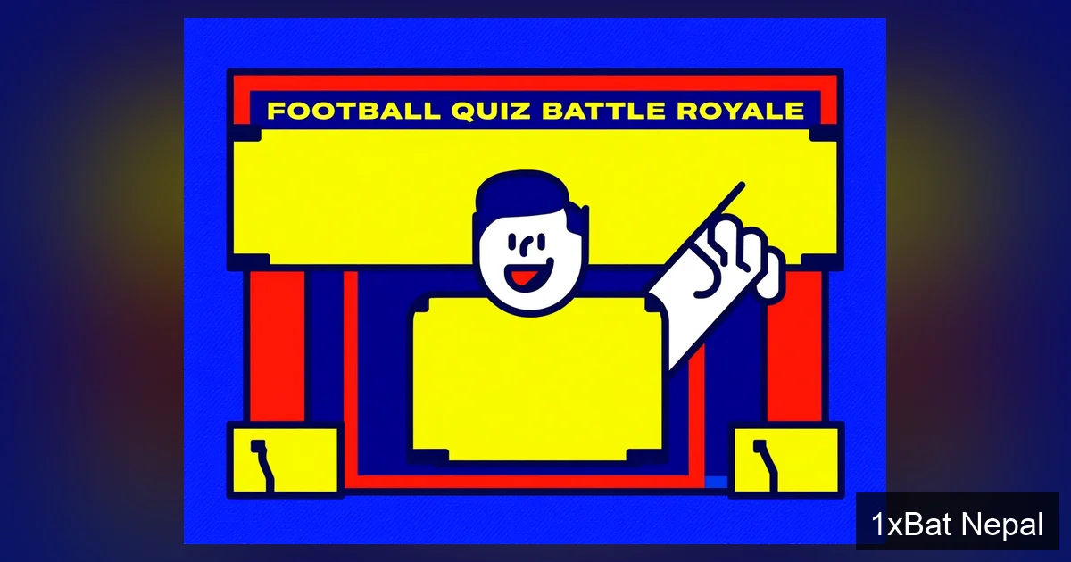 Flat vector art poster of a football quiz host pointing at a scoreboard with bold text 'FOOTBALL QUIZ BATTLE ROYALE' in red, yellow, and navy blue, representing GOAL's Front Three epic World Cup knowledge competition.