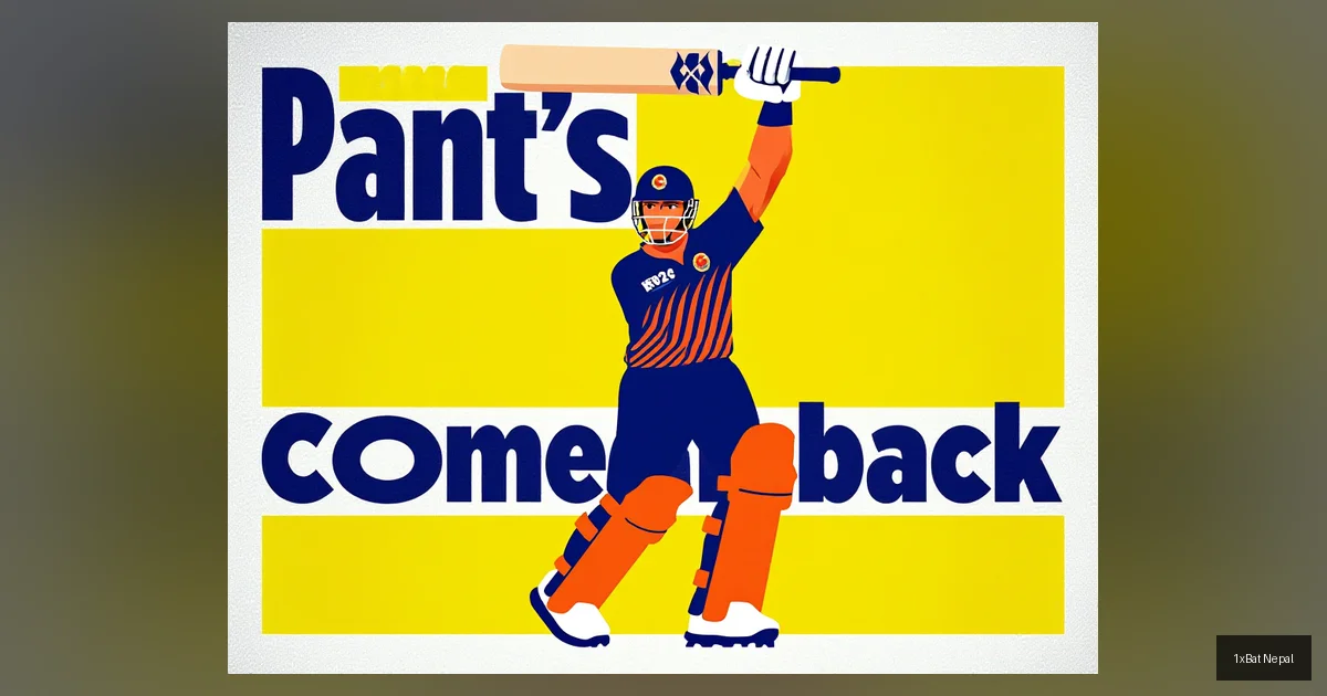 Flat vector art poster of Rishabh Pant celebrating with a bat, featuring bold typography reading 'Pant's 2026 Comeback' in navy blue, orange, and yellow colors, highlighting his anticipated return from injury.